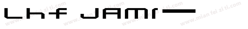 LHF Jami字体转换